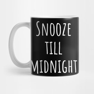 Snooze till midnight- onesie Mug